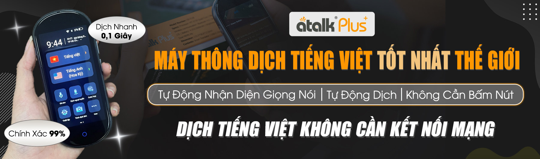 ATalk Plus+ - Máy Thông Dịch Tiếng Việt Tốt Nhất Thế Giới