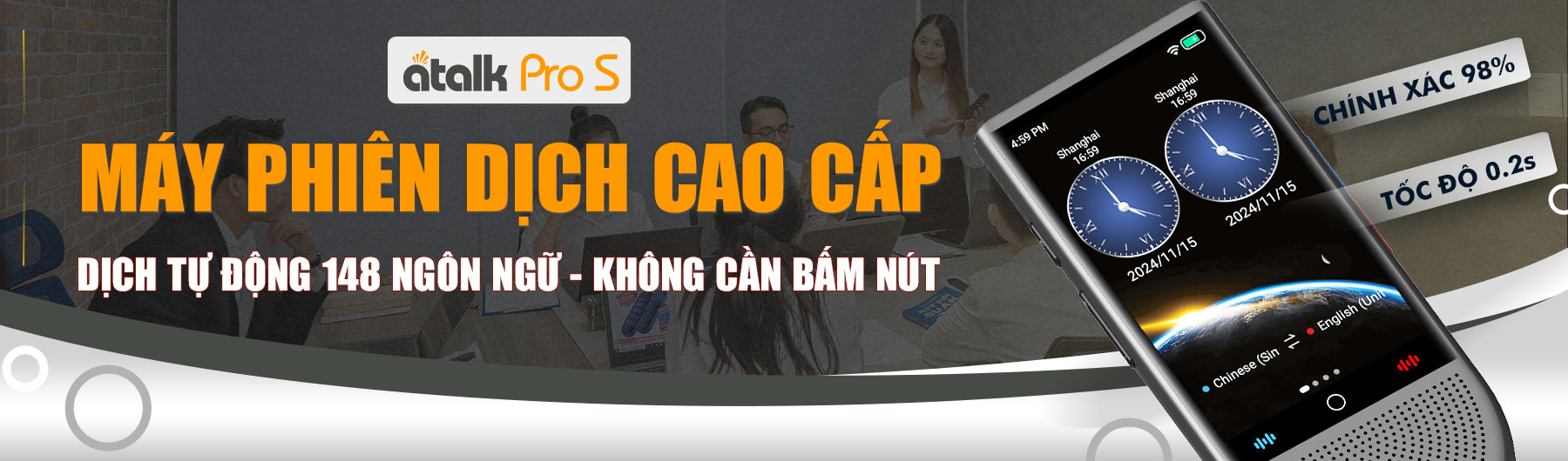 Máy Phiên Dịch Cao Cấp ATalk Pro S - Dịch Tự Động 148 Ngôn Ngữ Không Cần Bấm Nút