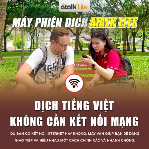 ATalk Lite Hỗ Trợ Dịch Tiếng Việt Không Cần Kết Nối Mạng