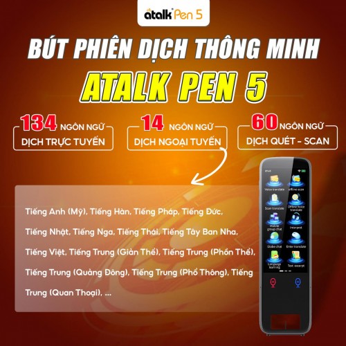 ATalk Pen 5 Hỗ Trợ Dịch 134 Ngôn Ngữ Trực Tuyến Và 14 Ngôn Ngữ Ngoại Tuyến
