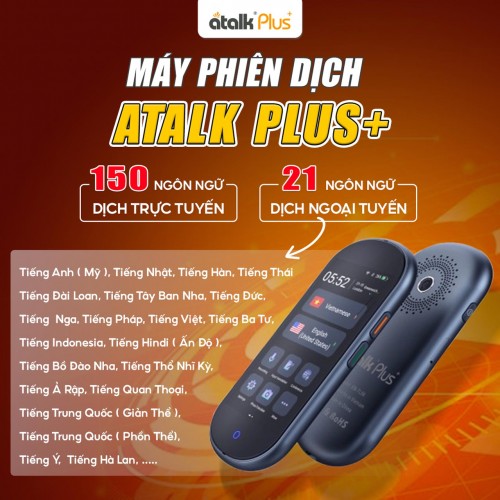 ATalk Plus+ Hỗ Trợ Dịch 150 ngôn Ngữ Online Và 21 Ngôn Ngữ Offline