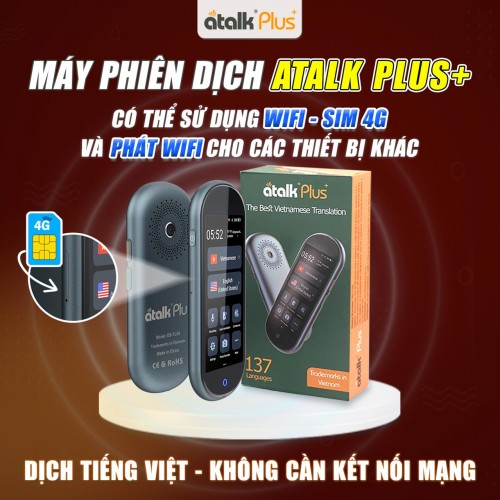 ATalk Plus+ Hỗ Trợ Dịch Offline Tiếng Việt Không Cần Kết Nối Mạng