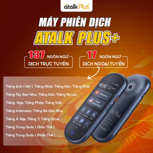 ATalk Plus+ Hỗ Trợ Phiên Dịch 137 Ngôn Ngữ Online Và 17 Ngôn Ngữ Offline