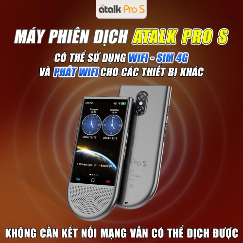 ATalk Pro S Hỗ Trợ Phiên Dịch Tiếng Việt Không Cần Kết Nối Mạng